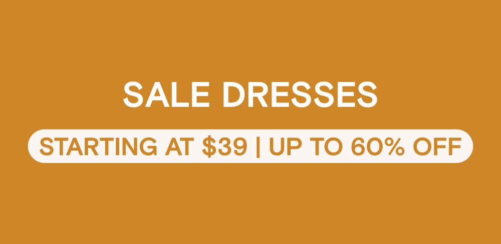 End of Season Sale - Dresses