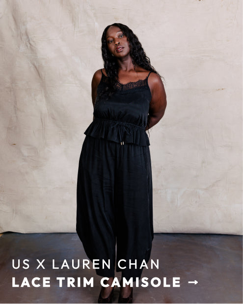 lauren chan x us cami ->