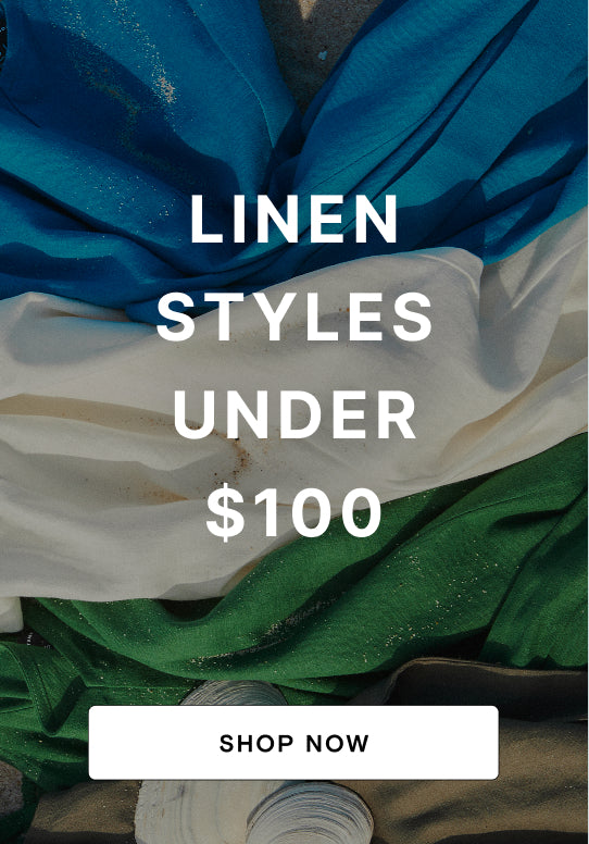 linen styles under $100 shop now