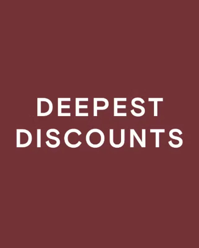 deep discounts